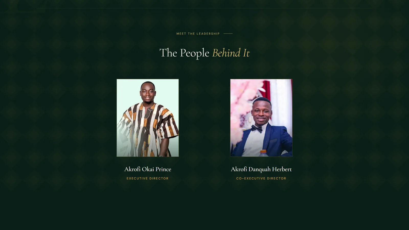 “The People Behind It”: Akrofi Okai Prince, Executive Director, and Akrofi Danquah Herbert, Co-Executive Director